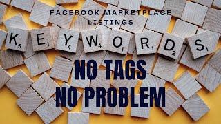 No Tags No Problem | Listing on Facebook Marketplace