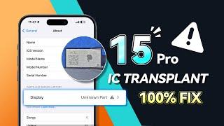100% Fix 'Unknown Part' Message for iPhone 15 Pro After Screen Replacement