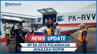 Pilu Keluarga Sopir Angkot Tewas Dibakar KKB Papua Bayar Rp 58 Juta Pulangkan Jenazah Korban