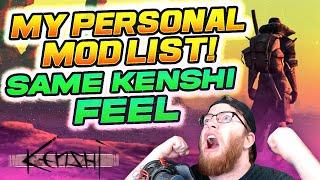 My Personal Modlist To VASTLY Improve Kenshi Game Experience!