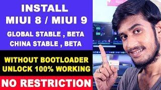 Install MIUI 8 / MIUI 9 Global Stable, Beta / China Stable, Beta Rom Without Bootloader Unlocking