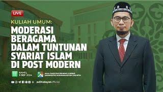 [LIVE] Kuliah Umum: Moderasi Beragama dalam Tuntunan Syari'at Islam di Era Post Modern - UAH