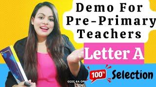 How to teach letter A | How to teach letter a to Kindergarten |Refferal video for teaching interview