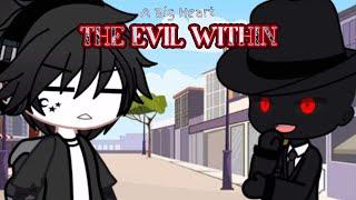 A Big Heart: The Evil Within (Episode 2)