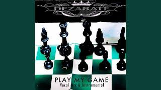 Play My Game (Original Vocal Mix)