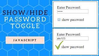 Show / Hide Password Toggle Button using Javascript only