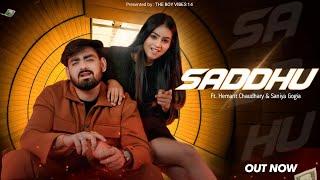 Saddhu (Official Video)| Hemant Chaudhary | Saniya Gogia | Rv Panesar | Latest Haryanvi Song 2024