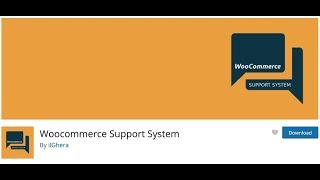  WOOCOMMERCE SUPPORT SYSTEM PLUGIN WORDPRESS