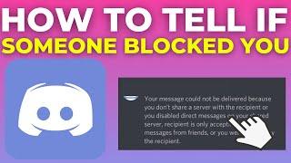 How To Tell If Someone Blocked You On Discord (2024)