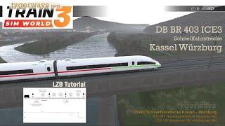 LZB Highspeed train control on the ICE3 from Kassel to Würzburg (Train Sim World | LZB totorial)