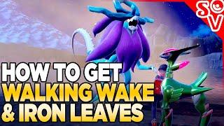 How to Get Walking Wake & Iron Leaves (April 25 - May 5th 2024) in Pokemon Scarlet and Violet