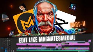 How to edit like MagnatesMedia in CapCut PC?