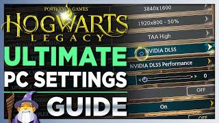 Hogwarts Legacy - Avoid THIS One PC Setting and Use THESE Instead - ULTIMATE Customization Guide