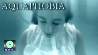 Aquaphobia - Die Angst lauert überall (Horror, Thriller, deutsch, ganzer Film, HD, kostenlos)