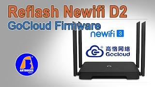 Reflash Newifi D2 Router | GoCloud v5.2.1.21401