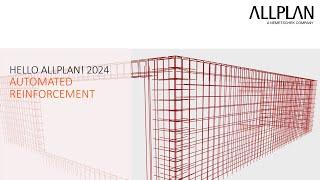 Hello Allplan! 2024 - Automated Reinforcement