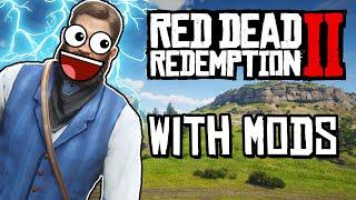 Red Dead Redemption 2 WITH MODS