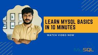 Learn MySQL Basics in 10 minutes