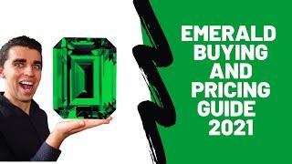 Emerald Buying Guide and Pricing in 2021 (Part 1)