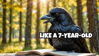 Why Crows Are as Smart as 7-Year-Old Humans!