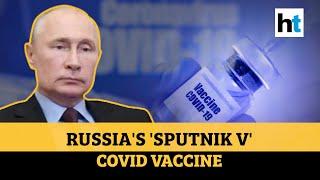 Russia approves Covid-19 vaccine 'Sputnik V': Why's the world sceptical?