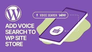 How To Add Voice Search To WordPress Store WooCommerce Products? 