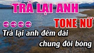 Trả Lại Anh Karaoke Tone Nữ  Karaoke Lâm Beat - Beat Mới