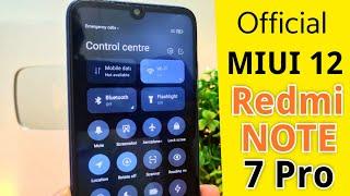 Install Official MIUI 12 India Stable on Redmi Note 7 Pro | MIUI 12.0.0.2