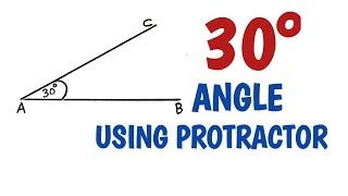 How to draw 30 degree angle using protractor