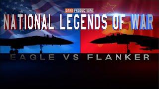 National Legends of War EP1: Eagle VS Flanker (Warthunder Cinematic)