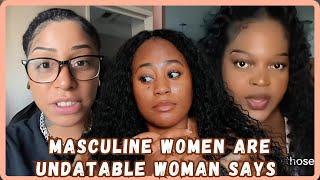 Real Men Don't Date Masculine Women: Her Take On Feminity Sparks Debate - Must Watch