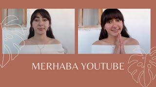 Merhaba Youtube | ilk video 