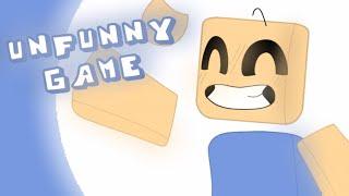 Unfunny Game Meme (Ft: Roblox Noob) (3rd Original) (Credits In Desc!)