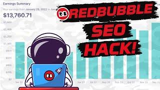 The Secret To Redbubble Sales With SEO!