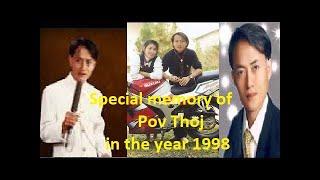 Special memory of Pov Thoj in the year 1998 ( Pov Thoj xav tsis txog tias yuav puas ntsoog..? )