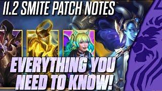 SMITE 11.2 PATCH NOTES - EVERYTHING YOU NEED TO KNOW!