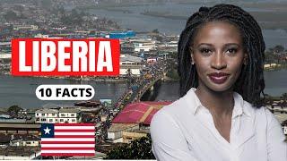 LIBERIA: INTERESTING FACTS ABOUT LIBERIA