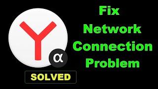 How To Fix Yandex Browser App Network & Internet Connection Problem Error in Android Phone