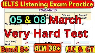 05 MARCH & 08 MARCH 2025 VERY HARD IELTS LISTENING TEST WITH ANSWERS | IELTS 2025 | IDP & BC