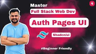 Auth Pages UI - 4 (Master Full-Stack with Next.js, Express, Shadcn/ui, Tailwind CSS)