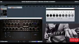 Valhalla DSP Shimmer Guitar Sound Demo Full Preset Review / Tube Amp Ultra 530 Mercuriall Clean