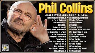 Phil Collins Best Songs Phil Collins Greatest Hits Full AlbumThe Best Soft Rock Of Phil Collins.