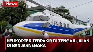 Bikin Heran! Warga Banjarnegara Dikagetkan Helikopter Terparkir di Tengah Jalan