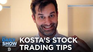 Kosta’s Stock Trading Tips | The Daily Show