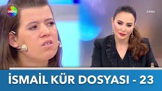 İsmail Kür Dosyası - 23 | Didem Arslan Yılmaz'la Vazgeçme