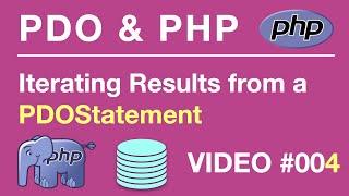 PDO | PHP MySQL | Iterating Results Using PDOStatement #004 // Tips from the Self Taught Developer