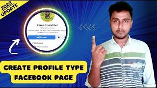 how to create profile type facebook page 2022