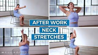 After Work Neck and Shoulder Stretches | Good Stretch | Well+Good