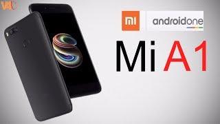 Xiaomi Mi A1 Official Launch 2017 -Full Specifications, Release Date, Price, Features