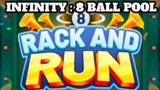 INFINITY : 8 BALL POOL - WIN RACK AND RUN